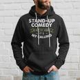Stand Up ComedyFor Comedian My Calling Hoodie Gifts for Him