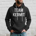 Team Kermit Friend Family Fan Club Support Hoodie Gifts for Him