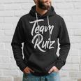 Team Ruiz Last Name Of Ruiz Family Cool Brush Style Hoodie Gifts for Him