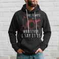 The Tempo Is Whatever I Say It Is Best Cool Drummer Hoodie Gifts for Him