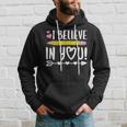 Testing Day I Believe In You Teacher Hoodie Gifts for Him