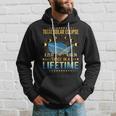 Total Solar Eclipse Twice In A Lifetime 2024 Total Eclipse Hoodie Gifts for Him
