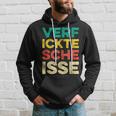 Verfickte Scheisse I Scheiße Dircksscheiße Fun Hoodie Geschenke für Ihn