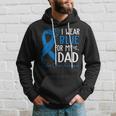 I Wear Blue For My Dad Warrior Colon Cancer Awareness Hoodie Gifts for Him