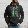 I Wear Green For The Warriors Mental Health Awareness Month Hoodie Gifts for Him