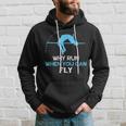 Why Run When You Can Fly Silhouette Athlete High Jump Hoodie Gifts for Him