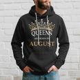 Women's Queens Are Born In August Birthday Girls Hoodie Gifts for Him