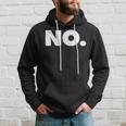 The Word No A That Says No Hoodie Gifts for Him