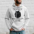 Was Born In June Hoodie Gifts for Him