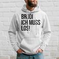 Brudi Brudi Bruder Bro Muss Weg Rap Fan Hoodie Geschenke für Ihn