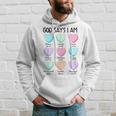 Christian Bible Verse God Says I Am Candy Heart Valentines Hoodie Gifts for Him