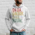 Dada Daddy Dad Bruh Father's Day Proud Dad Grandpa Hoodie Gifts for Him