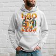 I Go Meow Singing Cat Meme Cat Lovers Cat Owner Outfit Hoodie Gifts for Him