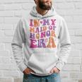 Groovy In My Maid Of Honor Era Bachelorette Party One Back Hoodie Gifts for Him