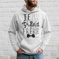 Jeais Étre Grand Frere Nice Quote Costume Sweat à capuche Cadeaux pour lui