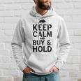 Keep Calm And Buy & Hold I Aktien Börse Hoodie Geschenke für Ihn