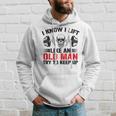 I Know I Lift Like An Old Man Try To Keep Up Gym Fitness Men Hoodie Gifts for Him