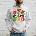 Nacho Average Dad Cinco De Mayo Fiesta Mexican Fathers Day Hoodie Gifts for Him