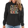 In My Assistant Principal Ap Era Groovy Ap Saying Women Hoodie