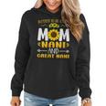 Blessed To Be Called Mom Nani Great Nani Women Hoodie