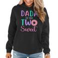 Dada Of The Two Sweet Dad 2Nd Birthday Girl Donut Party Women Hoodie