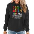 Dream Team Aka Seventh Grade Teacher Back To School Women Hoodie