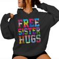 Free Sister Hugs Pride Month Rainbow Transgender Flag Lgbtq Women Hoodie