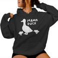 Mama Duck MotherI Duckling Babies Mom Of 2 Women Hoodie