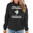 Tornado For Hurricane Weather Chaser Women Hoodie