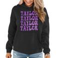 Girl Retro Taylor First Name Personalized Groovy Distressed Women Hoodie