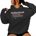 Homeschool Mom Motherhood Is My Ministry Cute Mother's Idea Women Hoodie