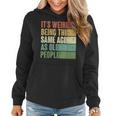 Its Weird Being The Same Age As Old People Retro Groovy 80'S Women Hoodie