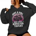 Just A Girl Who Loves Monster Trucks Monster Truck Women Hoodie