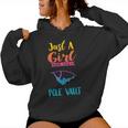 Just A Girl Who Loves Pole Vault Pole Vault Women Hoodie
