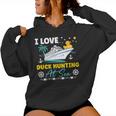 I Love Duck Hunting At Sea Cruise Ship Rubber Duck Women Hoodie