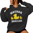 Mother Ducker Duck Mama Mother's Day Mother Of Two Women Hoodie