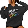 Mother Of The Groom Gay Lesbian Wedding Lgbt Same Sex Women Hoodie