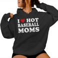 Mother's Day I Love Awesome Crazy Hot Baseball Softball Moms Women Hoodie