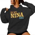 In My Nina Era Groovy Tie Dye Women Hoodie