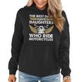 Perfect For Dad From Daughter Who Rides Motorcycle Father Women Hoodie