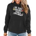 Retro Groovy Im Tori Doing Tori Things Mother's Day Women Hoodie