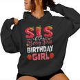 Sis Of The Berry First Birthday Of Girl Strawberry Sister Women Hoodie