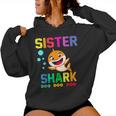 Sister Of The Shark Birthday Family Matching Birthday Women Hoodie