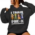 Super Hero Teacher Apparel I Train Pre-K Superheroes Women Hoodie