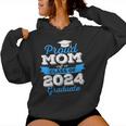 Super Proud Mom Of 2024 Graduate Awesome Family College Women Hoodie