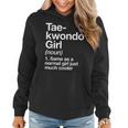 Taekwondo Girl Definition & Sassy Sports Martial Arts Women Hoodie