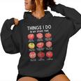 Things I Do In My Spare Time Tomatoes Gardening Plant Lover Women Hoodie