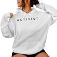 Activists Activist Activism Hobby Modern Font Women Hoodie