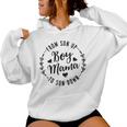 Boy Mama From Son Up To Sun Down Mother's Day Mom Women Hoodie