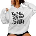 Feral Girl Summer Meme Cute But Feral Raccoon Vacation Women Hoodie
